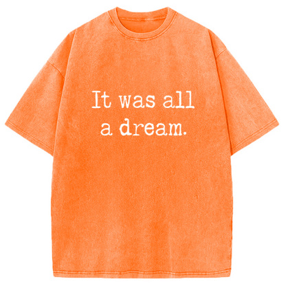 Tokyocanvas It Was A Dream Washed T-Shirt