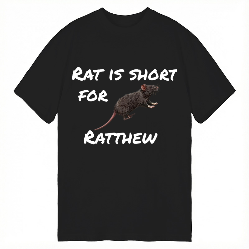 Tokyocanvas Rat Is Short For Ratthew Classic T-Shirt
