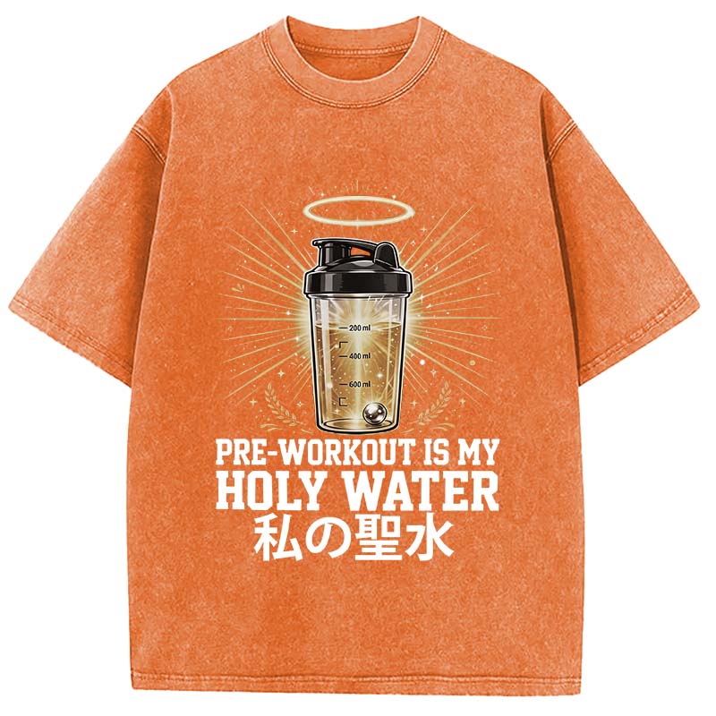 Tokyocanvas Pre-Workout Is My Holy Water Washed T-Shirt
