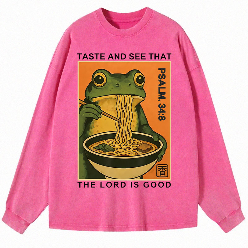 Tokyocanvas Taste And See That The Lord Is Good Long Sleeve Washed T-Shirt