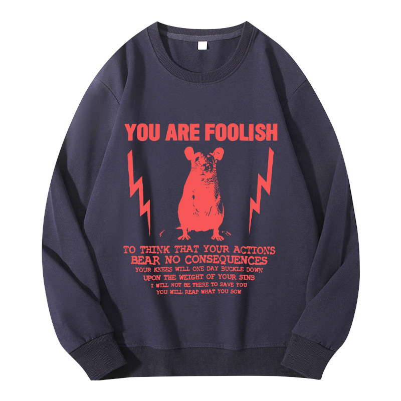 Tokyocanvas You Are Foolish Rat Meme Classic Sweatshirt