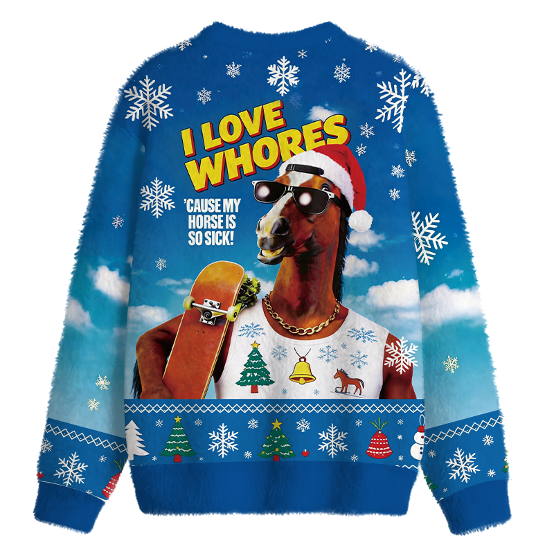 Tokyocanvas My Horse Is So Sick Fuzzy Christmas Ugly Sweatshirt