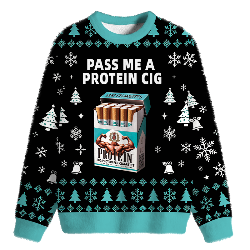 Tokyocanvas Pass Me A Protein Cig Black Fuzzy Christmas Ugly Sweatshirt