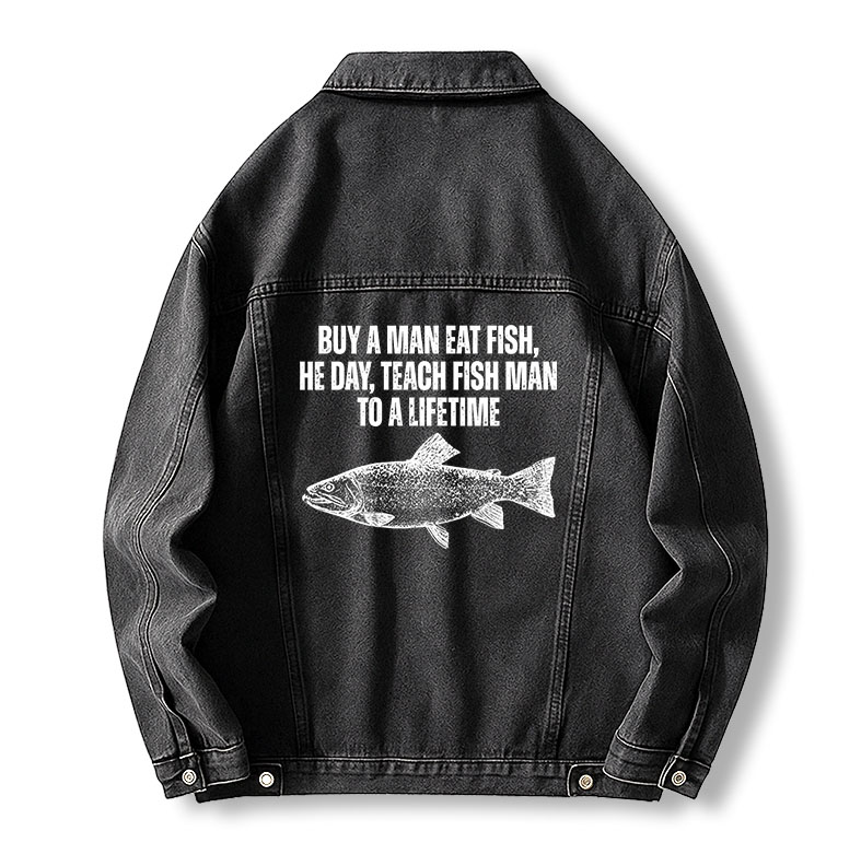 Tokyocanvas Buy a Man Eat Fish Funny Meme Jean Jackets