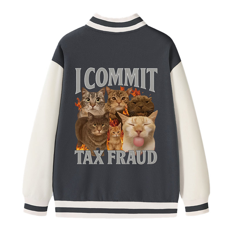 Tokyocanvas I Commit Tax Fraud Varsity Jacket