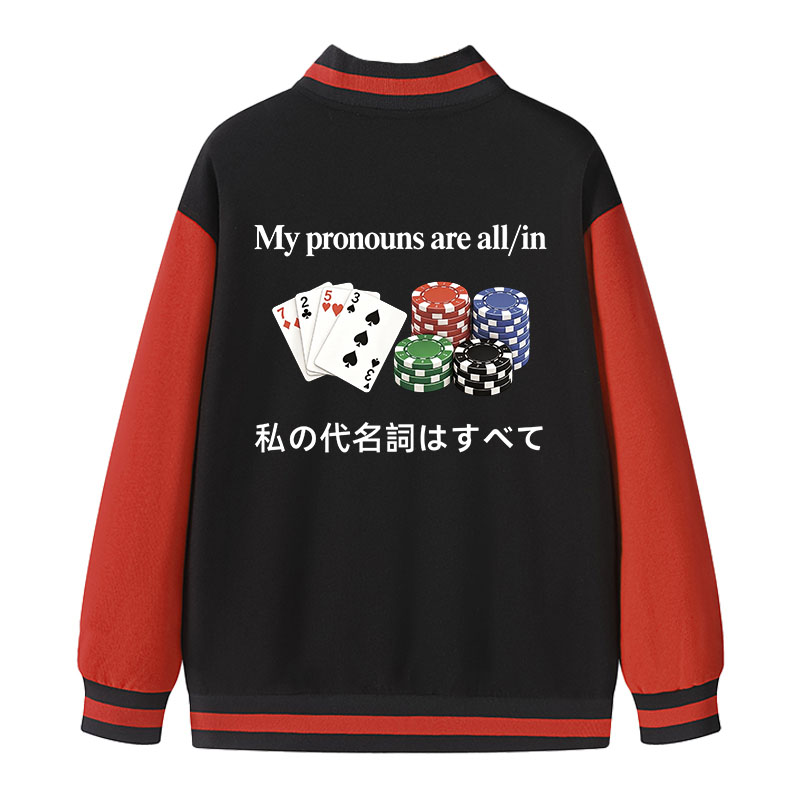 Tokyocanvas My Pronouns Are All in Varsity Jacket