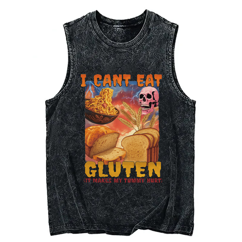 Tokyocanvas I Can't Eat Gluten Funny Meme Washed Tank