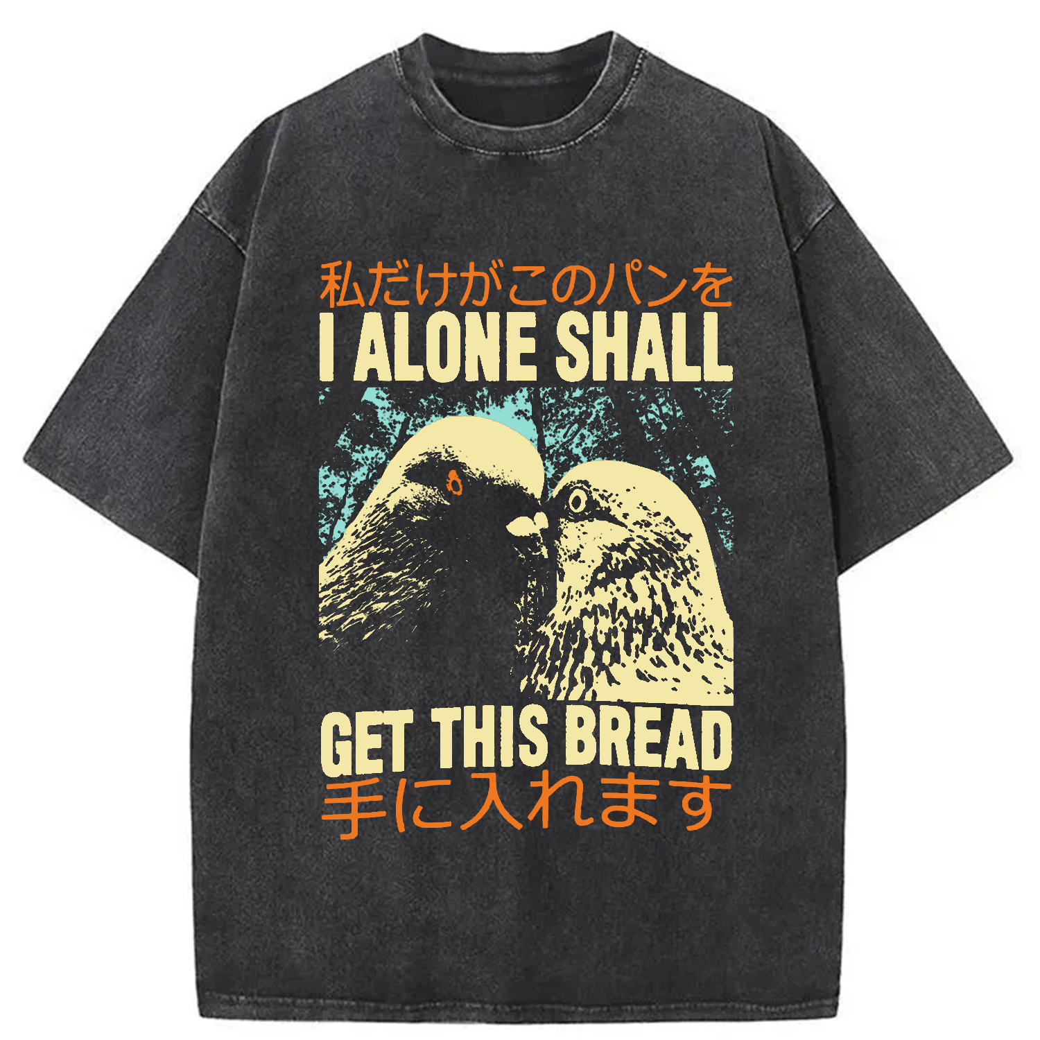 Tokyocanvas I Alone Shall Get This Bread Washed T-Shirt