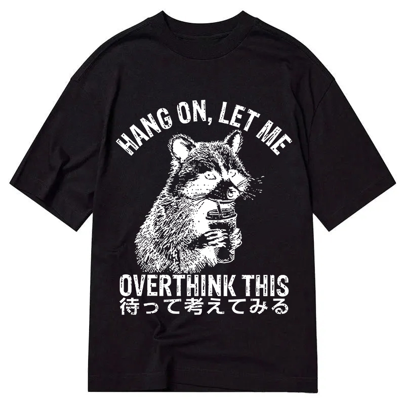Tokyocanvas Overthink Raccoon Classic T-Shirt