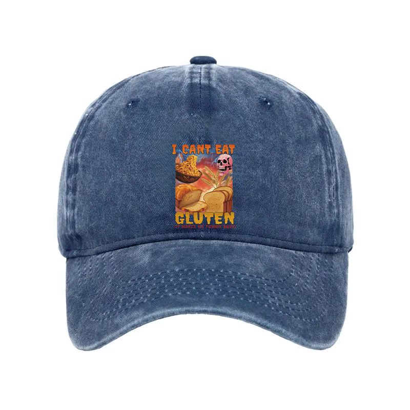 Tokyocanvas I Can't Eat Gluten Funny Meme Washed Cap