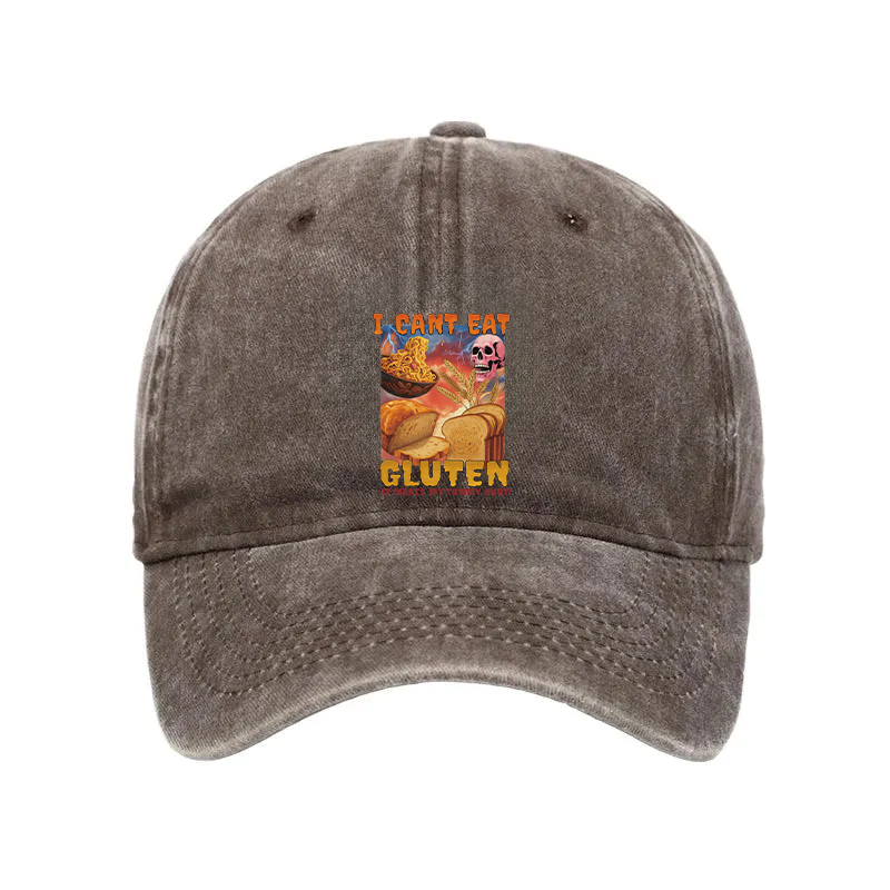 Tokyocanvas I Can't Eat Gluten Funny Meme Washed Cap