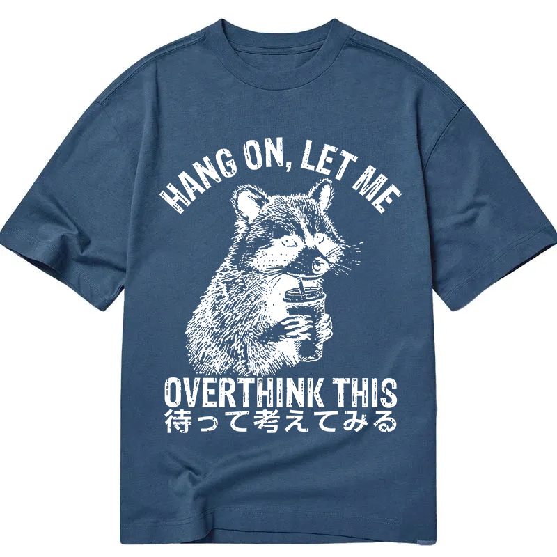 Tokyocanvas Overthink Raccoon Classic T-Shirt