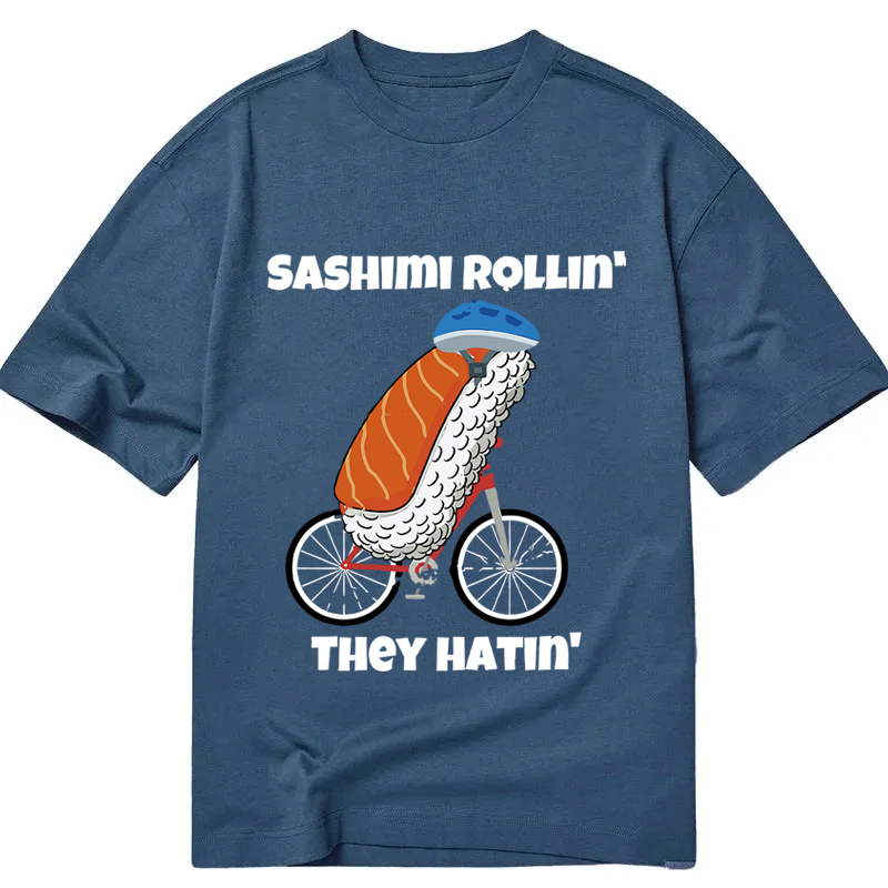 Tokyocanvas Sashimi Rollin' They Hatin' Classic T-Shirt