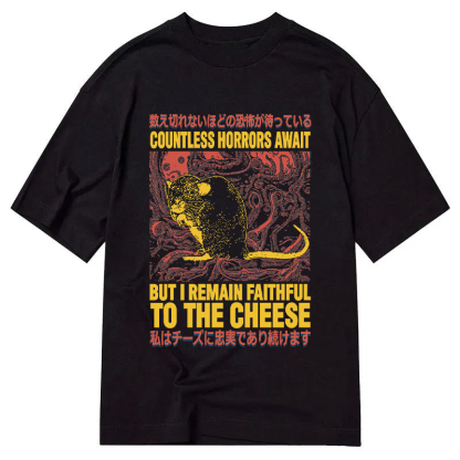 Tokyocanvas Countless Horrors Await But Remain Faithful to the Cheese Classic T-Shirt