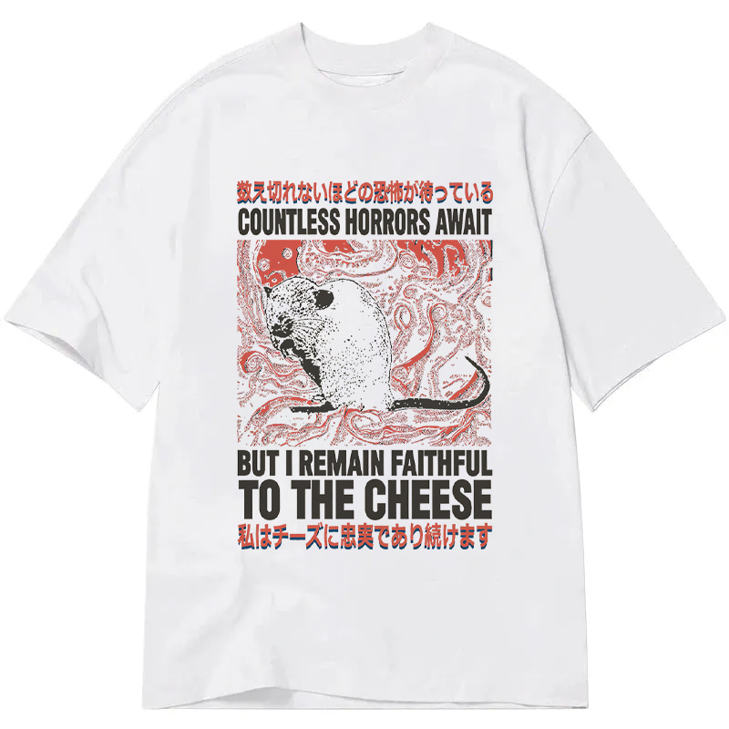 Tokyocanvas Countless Horrors Await But Remain Faithful to the Cheese Classic T-Shirt