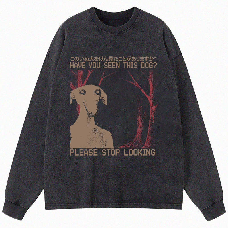 Tokyocanvas Have You Seen This Dog? Long Sleeve Washed T-Shirt