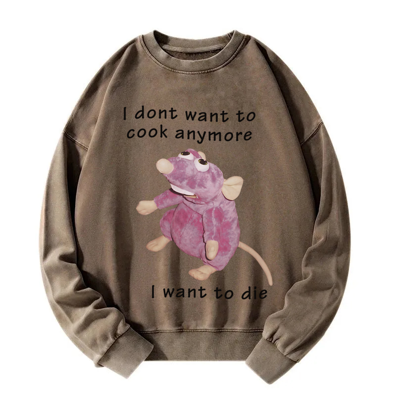 Tokyocanvas I Don't Want To Cook Anymore Washed Sweatshirt