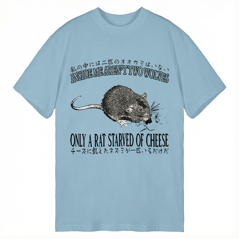 Tokyocanvas Only a Rat Starved of Cheese Classic T-Shirt