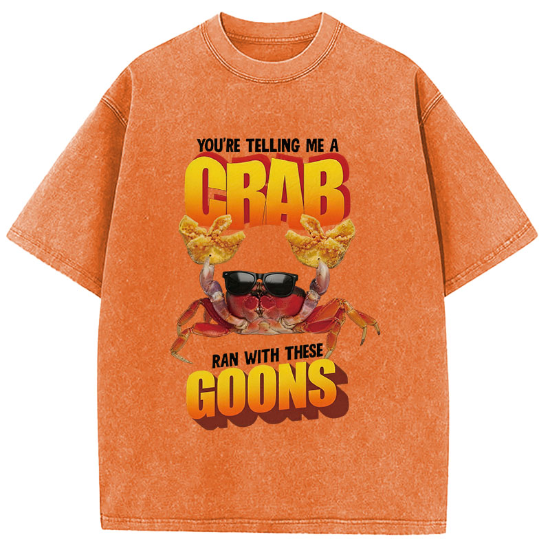 Tokyocanvas A Crab Ran With These Goons Washed T-Shirt