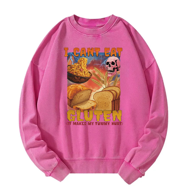 Tokyocanvas I Can't Eat Gluten Funny Meme Washed Sweatshirt