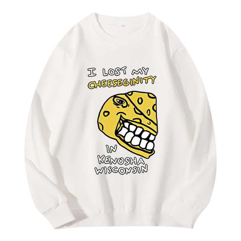Tokyocanvas I Lost My Cheeseginity In Kenosha Wisconsin Food Humor Classic Sweatshirt