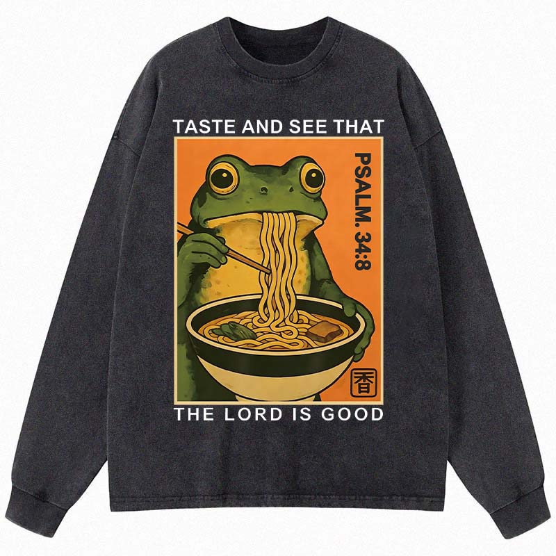 Tokyocanvas Taste And See That The Lord Is Good Long Sleeve Washed T-Shirt