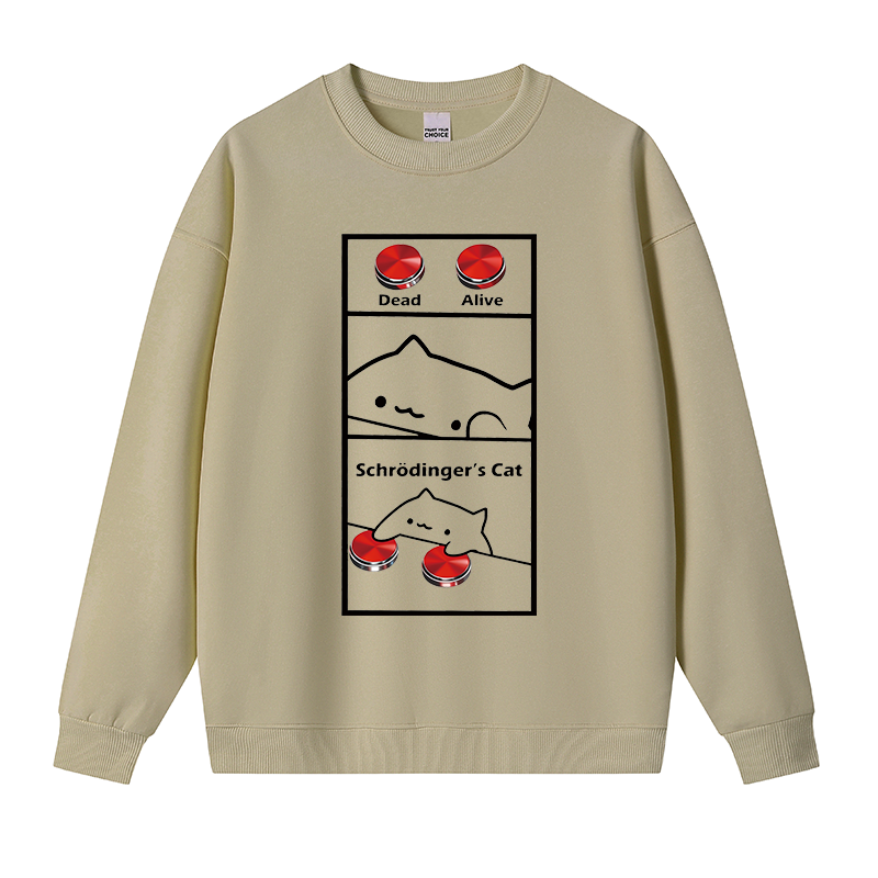 Schrödinger's Cat Sweatshirt - Funny Science Pullover 'Alive & Dead' Design