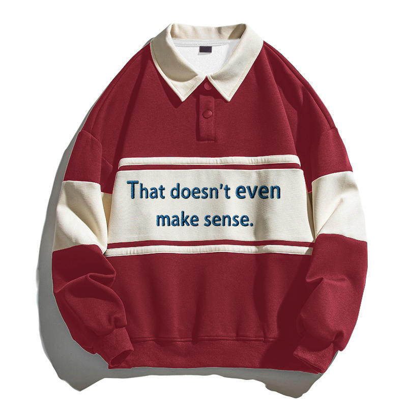 Tokyocanvas That Doesn't Even Mmake Sense Polo Embroidered Sweatshirt