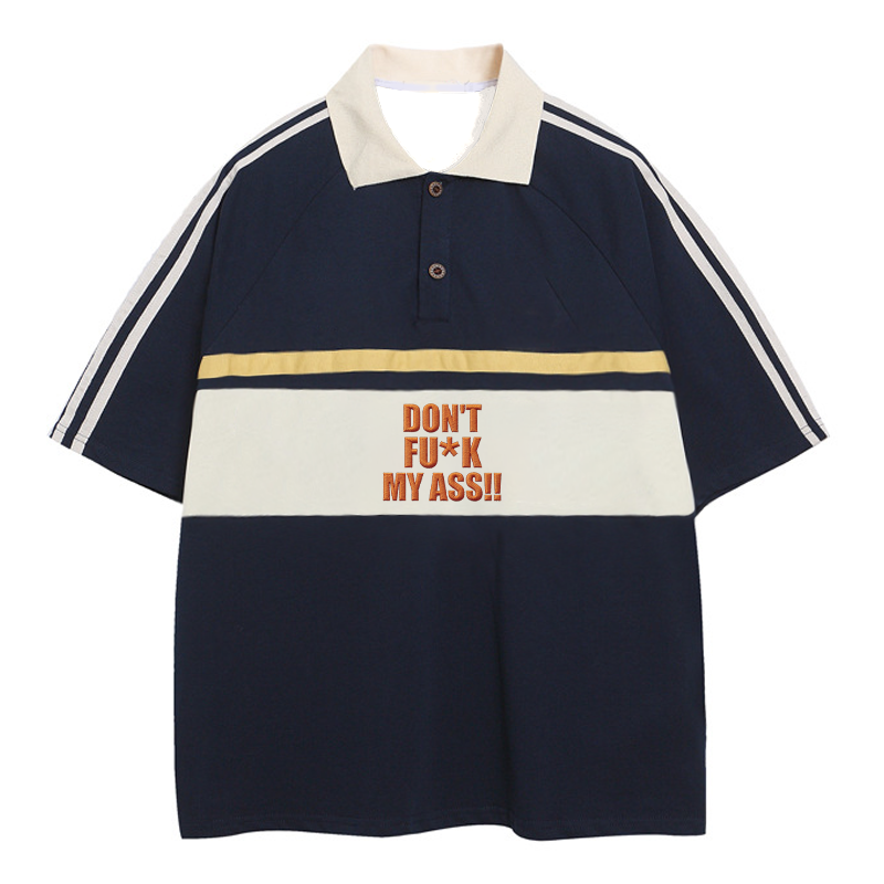 Tokyocanvas Don't Fu*k My Ass Polo Embroidered T-Shirt