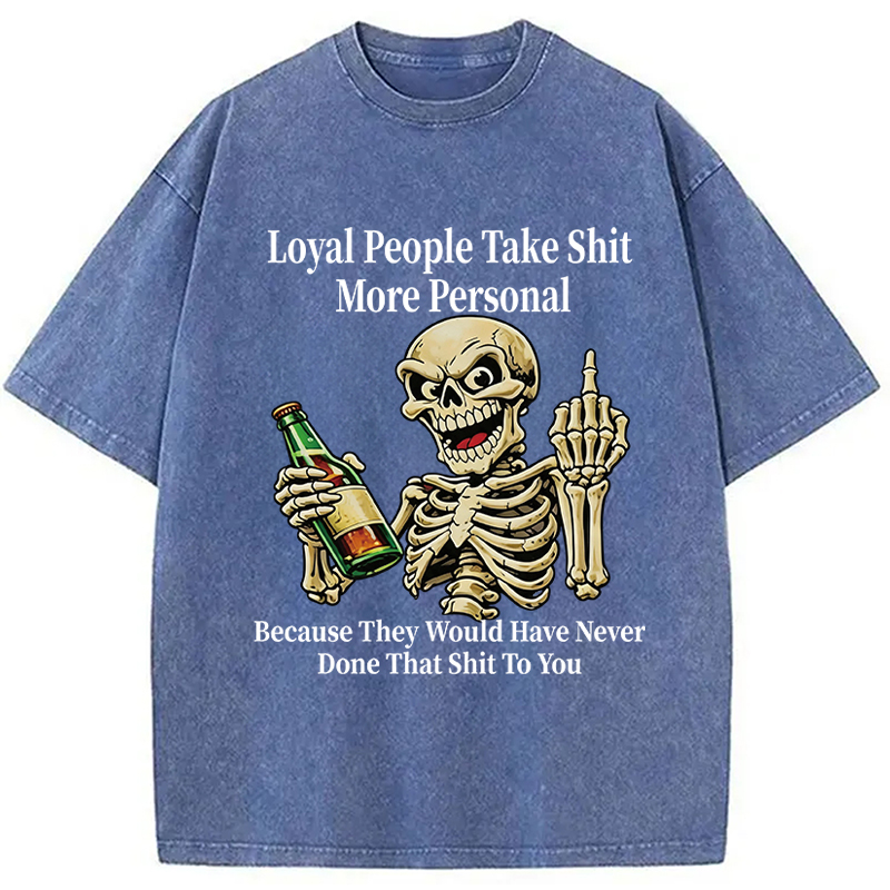 Tokyocanvas Loyal People Take Shit Washed T-Shirt