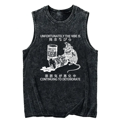 Tokyocanvas The Vibe Is Continuing To Deteriorate Washed Tank