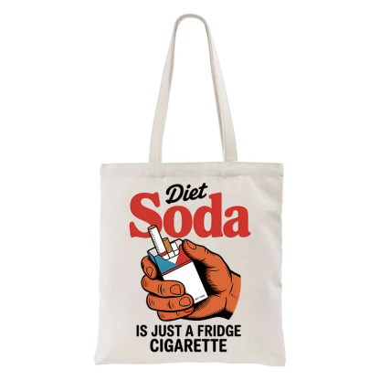 Tokyocanvas Diet Soda Is Just A Fridge Cigarette Funny Tote Bag