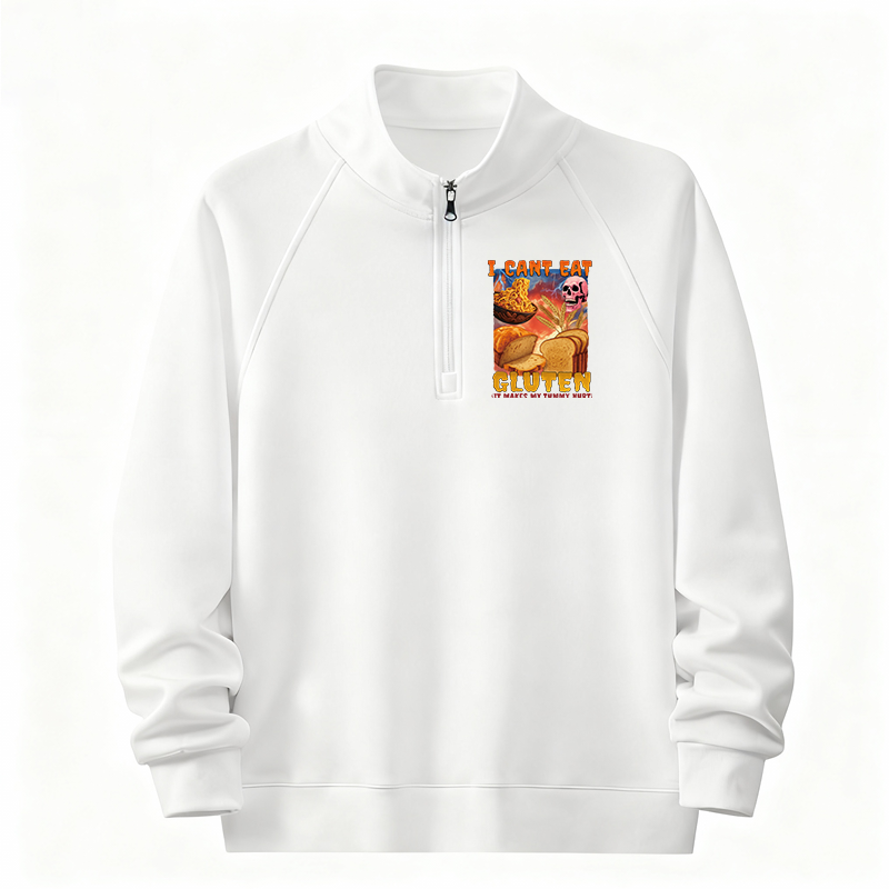 Tokyocanvas I Can't Eat Gluten Funny Meme Half-Zip Sweatshirt