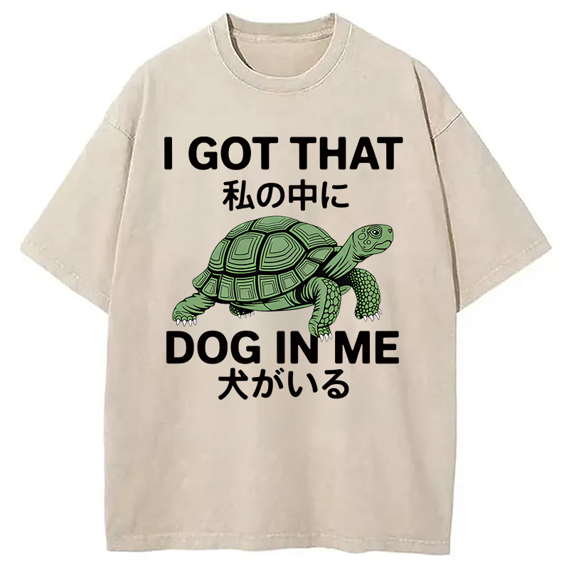 Tokyocanvas I Got That Dog In Me Tortoise Washed T-Shirt