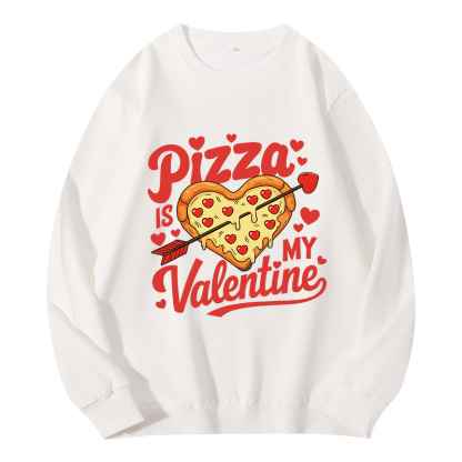 Tokyocanvas Pizza Is My Valentine Classic Sweatshirt