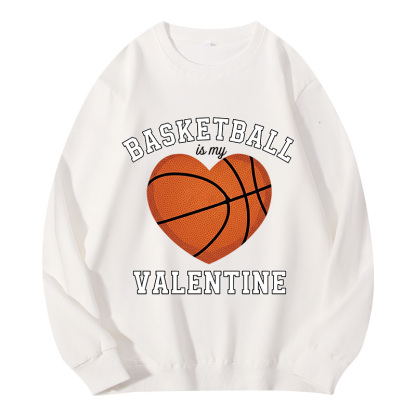 Tokyocanvas Basketball Is My Valentine Classic Sweatshirt