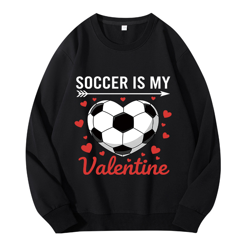 Tokyocanvas Soccer Is My Valentine Classic Sweatshirt
