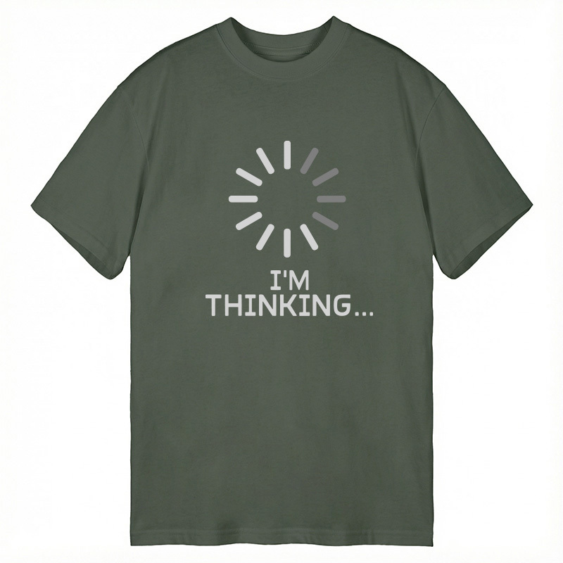 Tokyocanvas I'm Thinking Loading It Classic T-Shirt