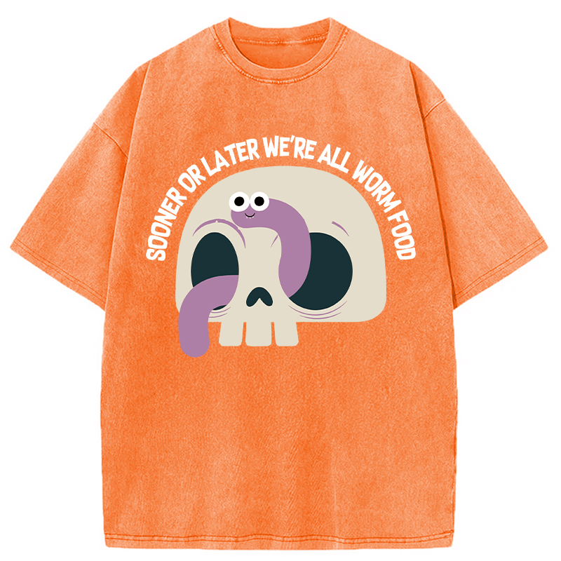 Tokyocanvas Sooner or Later We're All Worm Food Washed T-Shirt