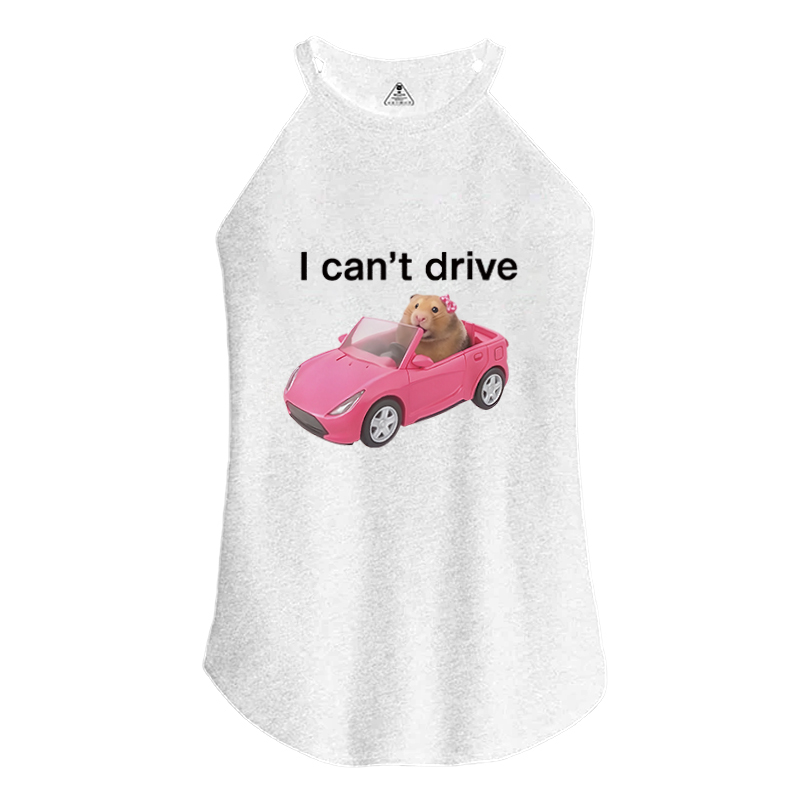 Tokyocanvas I Can't Drive Funny Hamster Meme Cotton Tank