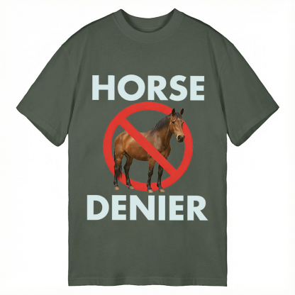 Tokyocanvas Funny Horse Denier Conspiracy Theory Classic T-Shirt