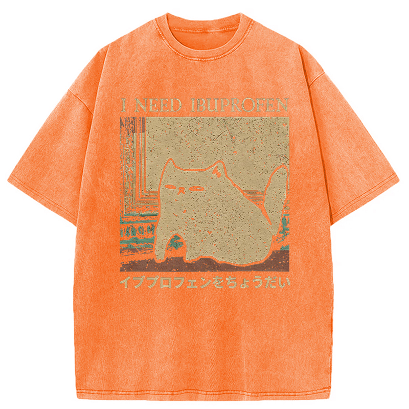 Tokyocanvas I Need Ibuprofen Funny Cat Meme Washed T-Shirt