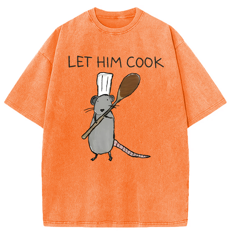 Tokyocanvas Let Him Cook Funny Rat Chef Washed T-Shirt