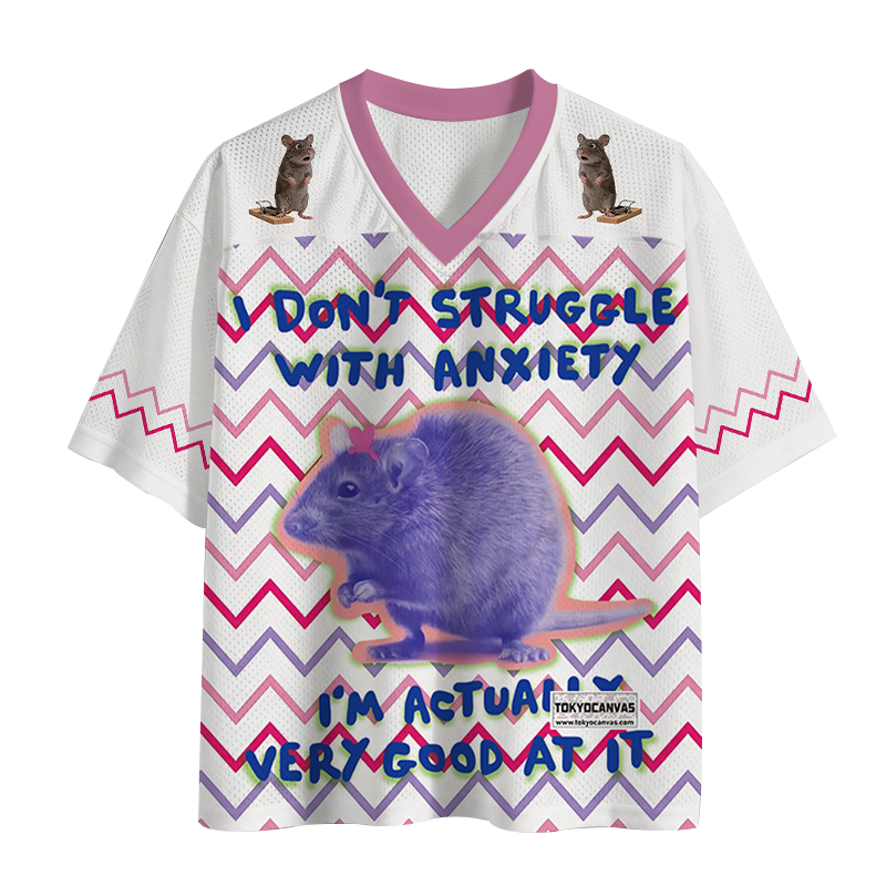 Tokyocanvas I Don't Struggle With Anxiety Mesh Jersey