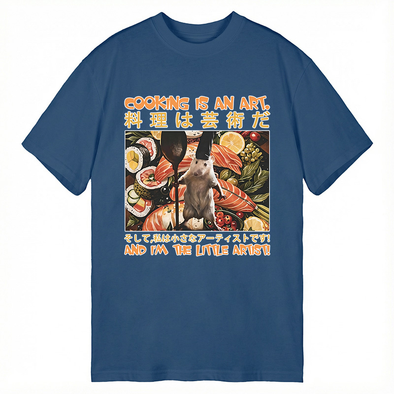 Tokyocanvas Cooking Is An Art And I'm The Little Artisti Classic T-Shirt