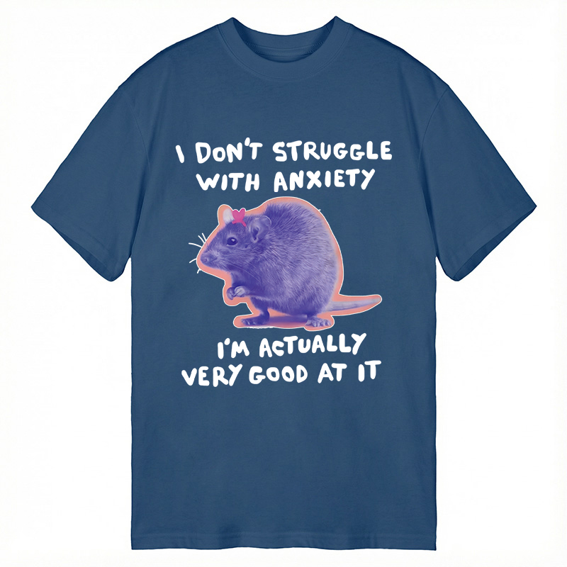 Tokyocanvas I Don't Struggle With Anxiety Classic T-Shirt