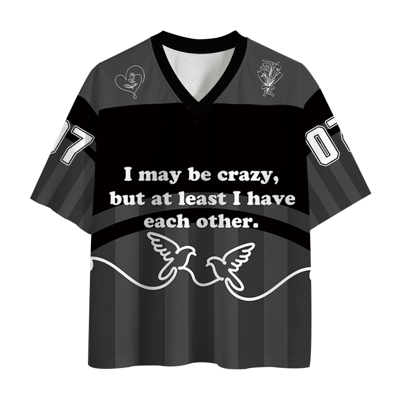 Tokyocanvas I May Be Crazy Mesh Jersey