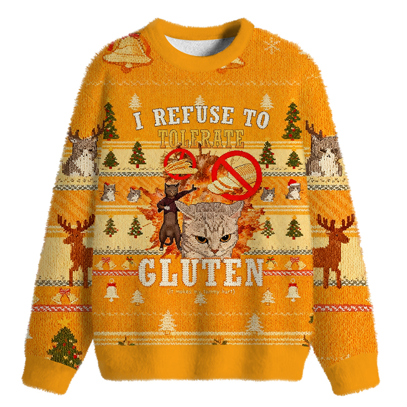 Tokyocanvas I Refuse to Tolerate Gluten Fuzzy Christmas Ugly Sweatshirt