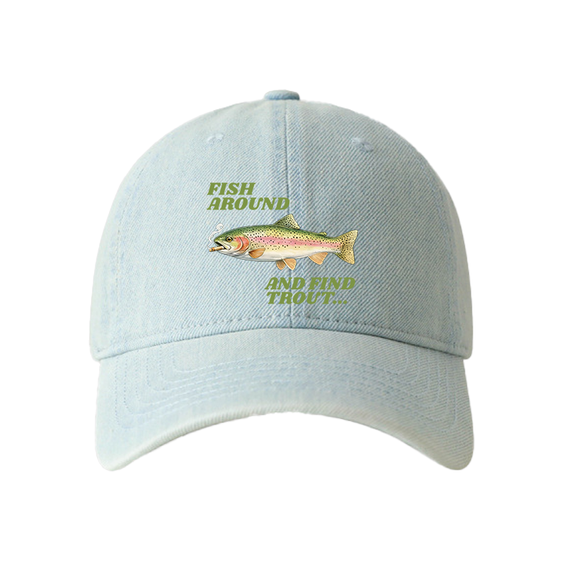 Tokyocanvas Fish Around and Find Trout Meme Denim Cap