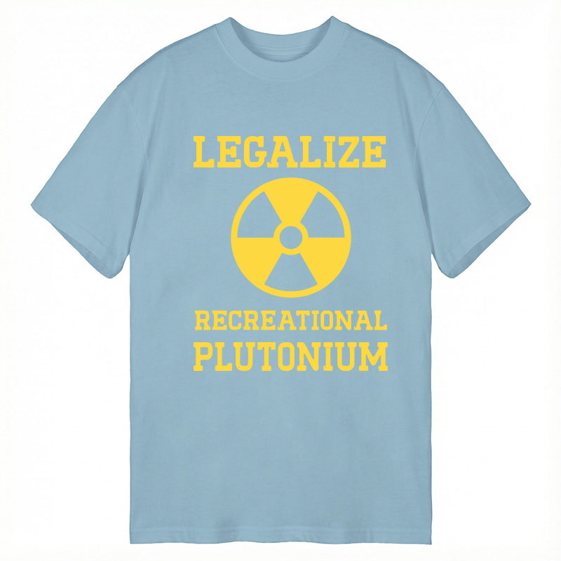 Tokyocanvas Legalize Recreational Plutonium Classic T-Shirt